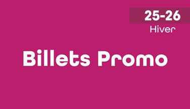 Image for: Billets - Promo 2025-2026